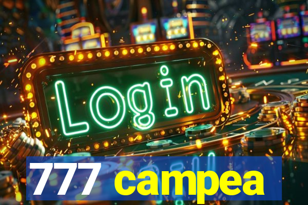 777 campea